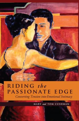 Cover of the book Riding the Passionate Edge by Michael Douglas Gilbert