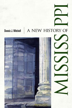 Cover of the book A New History of Mississippi by Drew Morton