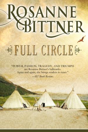 Cover of the book Full Circle by Rosanne Bittner