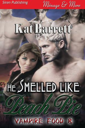 Cover of the book He Smelled Like Peach Pie by Jane Jamison