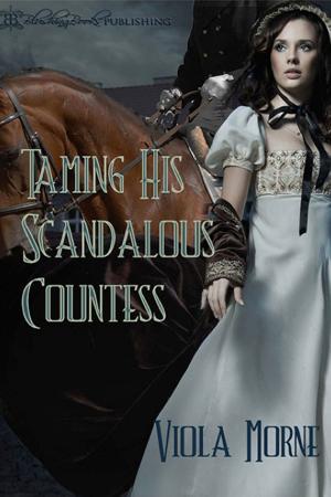 Book cover of Taming His Scandalous Countess