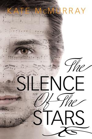 Cover of the book The Silence of the Stars by Mary Calmes