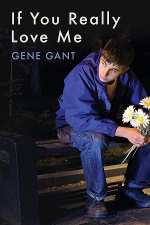 Cover of the book If You Really Love Me by Amy Lane