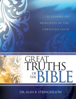 Cover of the book Great Truths of the Bible by Jerry Rose, Shirley Rose