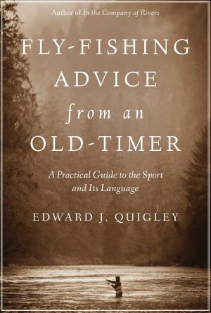 Cover of the book Fly-Fishing Advice from an Old-Timer by Robert W. Bly