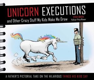Cover of the book Unicorn Executions and Other Crazy Stuff My Kids Make Me Draw by Ty Treadwell and Michelle Vernon
