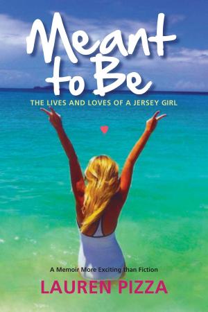 Cover of the book Meant to Be by John Annerino