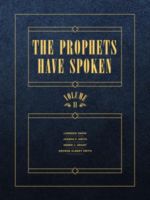 Cover of the book The Prophets Have Spoken: Volume 2 by An Unexpected Journal, C. M. Alvarez, Annie Crawford, Karise Gililland, Seth Meyers, Edward A. W. Stengel, Rebekah Valerius, Hannah Zarr