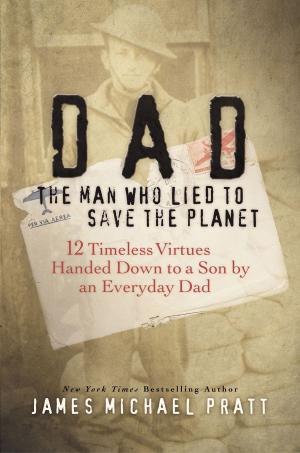 Cover of Dad: The Man Who Lied to Save the Planet