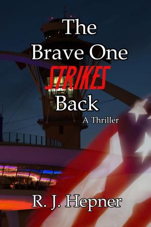 Cover of the book The Brave One Strikes Back by Kathi S Barton