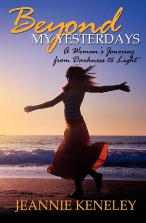 Cover of the book Beyond My Yesterdays by Gina Catalano