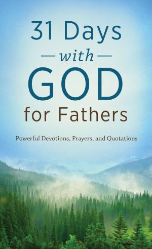 Cover of the book 31 Days with God for Fathers by Marjorie Vawter