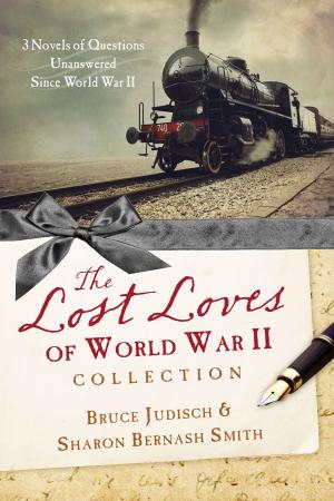 Cover of the book The Lost Loves of World War II Collection by Helen Steiner Rice