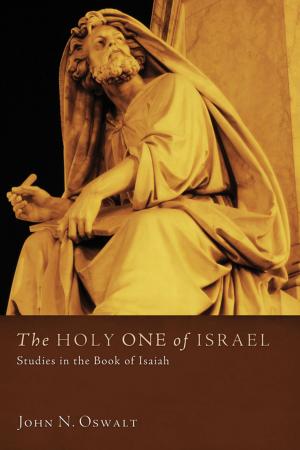 Cover of the book The Holy One of Israel by James Leo Garrett