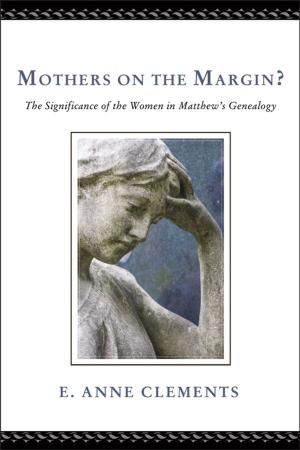 Cover of the book Mothers on the Margin? by Beverly A. Thompson, George B. Thompson