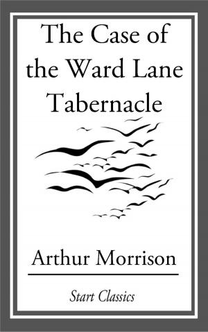 Cover of the book The Case of the Ward Lane Tabernacle by Dallas McCord Reynolds