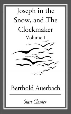 Cover of the book Joseph in the Snow, and The Clockmaker by Edgar Allan Poe