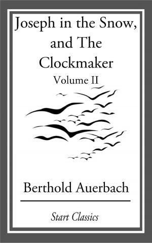 Cover of the book Joseph in the Snow, and The Clockmaker by Sax Rohmer