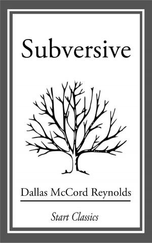 Cover of the book Subversive by Florence Verbell Brown