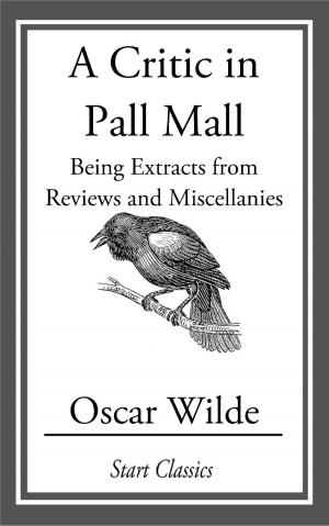Cover of the book A Critic in Pall Mall by William Makepeace Thackeray