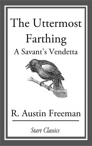 Cover of the book The Uttermost Farthing by Wardon Allan Curtis
