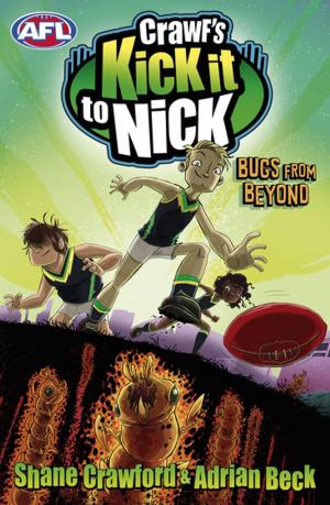 Book cover of Crawf's Kick it to Nick: Bugs From Beyond