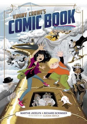 Cover of the book Viminy Crowe's Comic Book by Monica Kulling