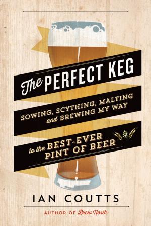 bigCover of the book The Perfect Keg by 