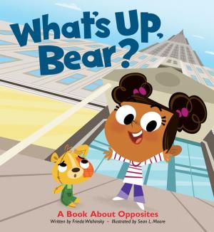 Cover of the book What's Up, Bear? by Kira Vermond, Samantha Edwards