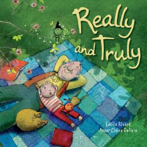 Cover of the book Really and Truly by Roslyn Schwartz