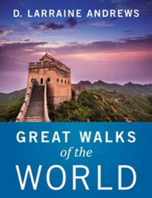 Cover of the book Great Walks of the World by David Crerar, Harry Crerar