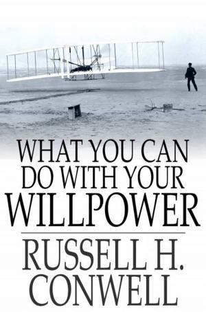 bigCover of the book What You Can Do With Your Will Power by 