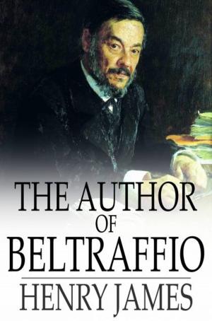 bigCover of the book The Author of Beltraffio by 