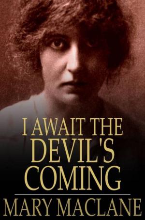 Cover of the book I Await the Devil's Coming by Charles Bradlaugh, John Watts, Anthony Collins
