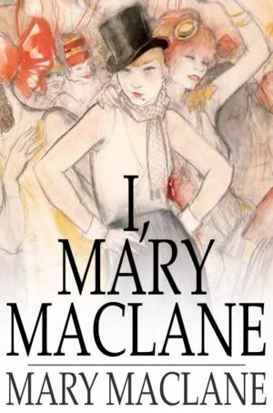 Cover of the book I, Mary MacLane by Robert W. Chambers