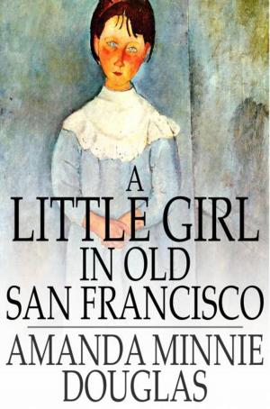 Cover of the book A Little Girl in Old San Francisco by H. G. Wells
