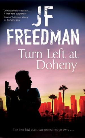 Cover of the book Turn Left at Doheny by Roger Alford