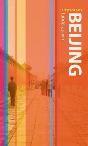 Cover of the book Beijing by Nigel Whiteley