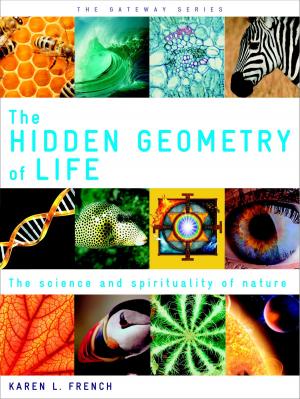 Cover of the book The Hidden Geometry of Life by Theresa Cheung