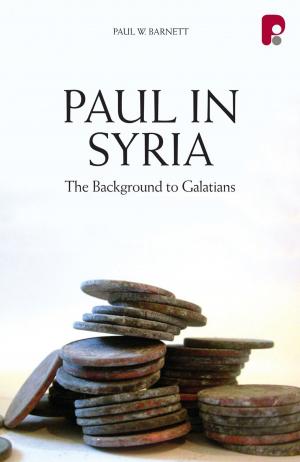 Book cover of Paul in Syria: The Background to Galatians