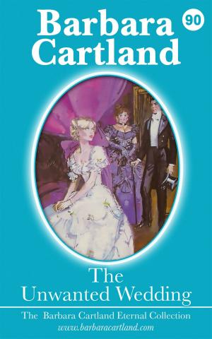 Cover of the book 90. The Unwanted Wedding by Kaye Wilson Klem