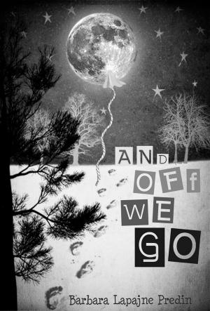 Cover of the book And Off We Go by Maxine Sheets-Johnstone