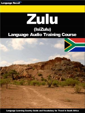 Cover of Zulu (IsiZulu) Language Audio Training Course