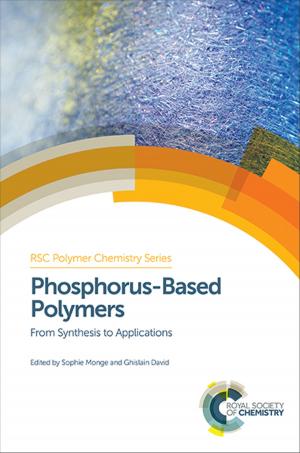 Cover of the book Phosphorus-Based Polymers by Richard A Pethrick