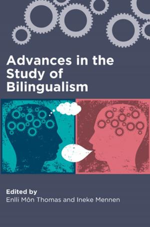 Cover of the book Advances in the Study of Bilingualism by Corey DENOS, Kelleen TOOHEY, Kathy NEILSON and Bonnie WATERSTONE