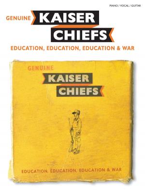 Cover of the book Kaiser Chiefs: Education, Education, Education & War (PVG) by David Arnold, Michael Price