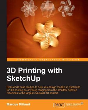 Cover of the book 3D Printing with SketchUp by Asad Jibran Ahmed