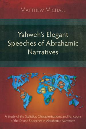 Book cover of Yahweh's Elegant Speeches of the Abrahamic Narratives