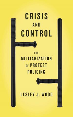 Cover of the book Crisis and Control by Gerald Horne