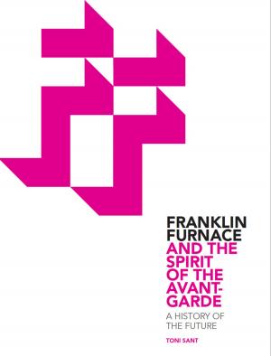 Cover of the book Franklin Furnace & the Spirit of the Avant-Garde by James Daichendt